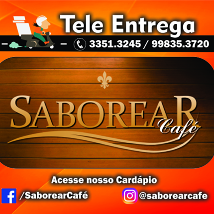 saborear-cafe-tele-entrega Hoje tem musica ao vivo ♫ no Saborear Café e Restaurante com Osmando Silva