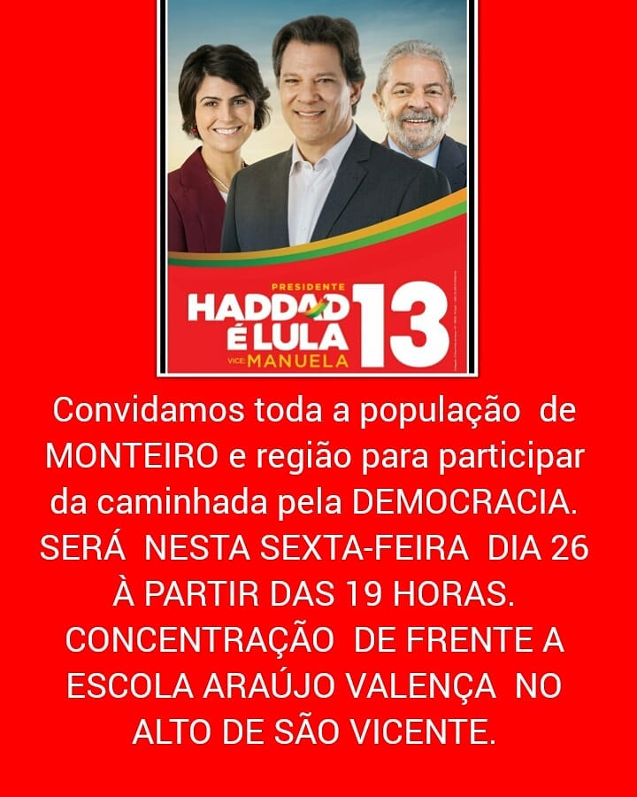 43722085_2419558344737687_9112790510317076480_n Caminhada em pró do candidato Fernando Haddad (PT) será realizada nesta sexta em Monteiro