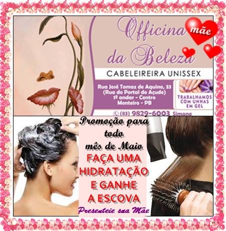 13183067_1130279600326182_620177145_n Grande promoção na Officina da Beleza em Monteiro;Confira