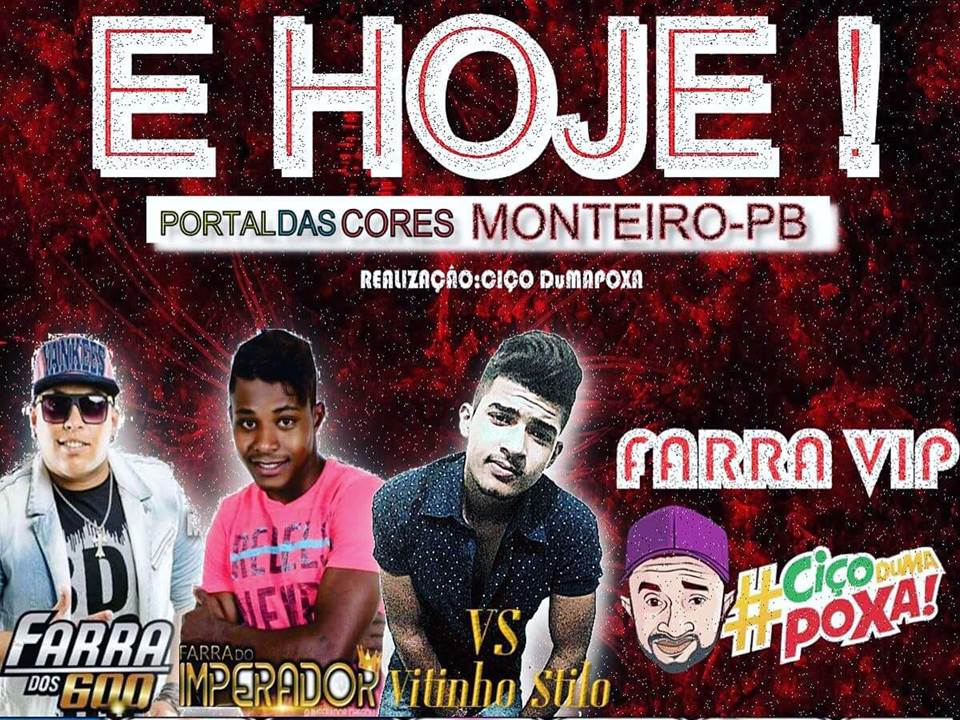 farra-vip É HOJE: Primeira Farra Vip no Portal das Corres em Monteiro