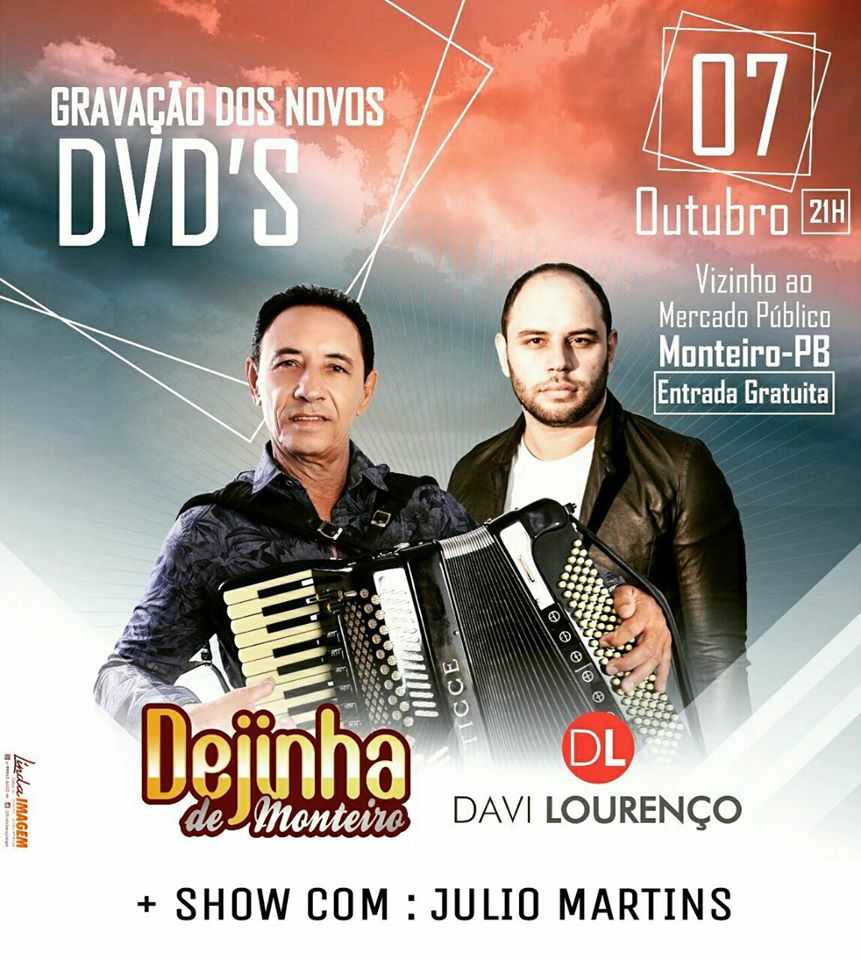 21950894_1233635643408509_2811143044745552472_o-1 Dejinha de Monteiro e Davi Lourenço gravam dvd neste Sábado em Monteiro