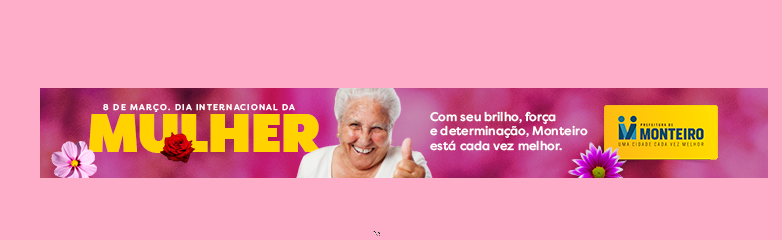 MMM Dia Internacional da Mulher terá comemorações especiais em Monteiro