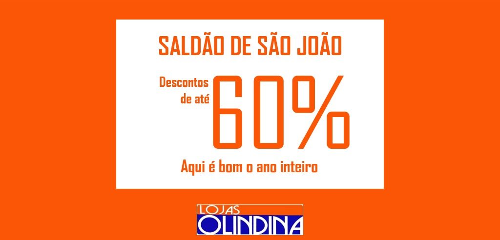 saldao-olindinas-1024x492 Saldão de São João Lojas Olindina com Descontos de até 60 %