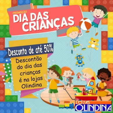 IMG-20190925-WA0542-389x390 Promoção dia das Crianças Lojas Olindina, descontos de Até 50%