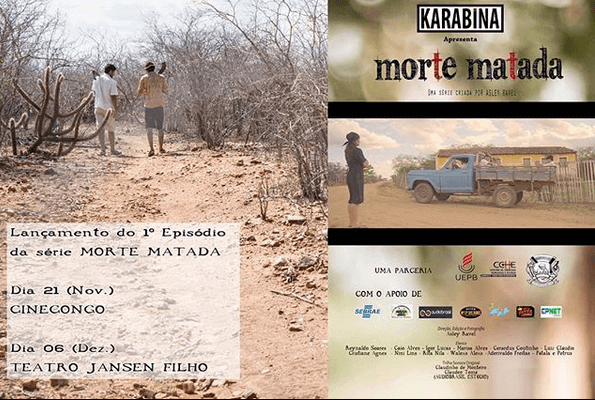 FILME.jpg11-595x400 Série "Morte Matada" do cineasta monteirense Asley Ravel será lançada no Cine Congo