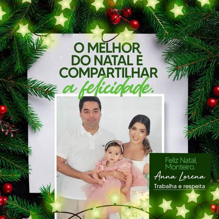 lorenanatal Prefeita Anna Lorena emite mensagem de Natal aos Monteirenses
