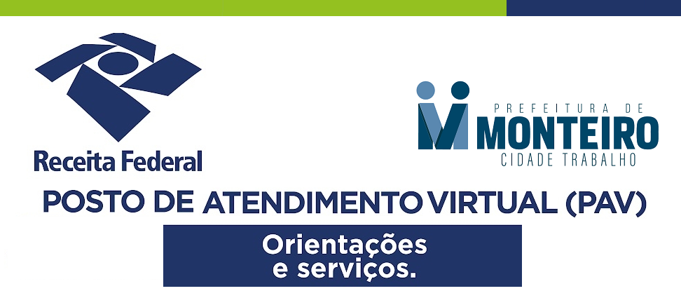 PAV-Monteiro Prefeitura de Monteiro e Receita Federal firmam parceria para Ponto de Atendimento Virtual