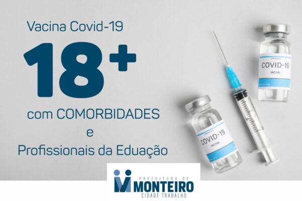 Vacina-18-comorbidades-professores-601x400 Pessoas com 18 anos ou mais com comorbidades e profissionais da educação serão vacinados nesta sexta em Monteiro