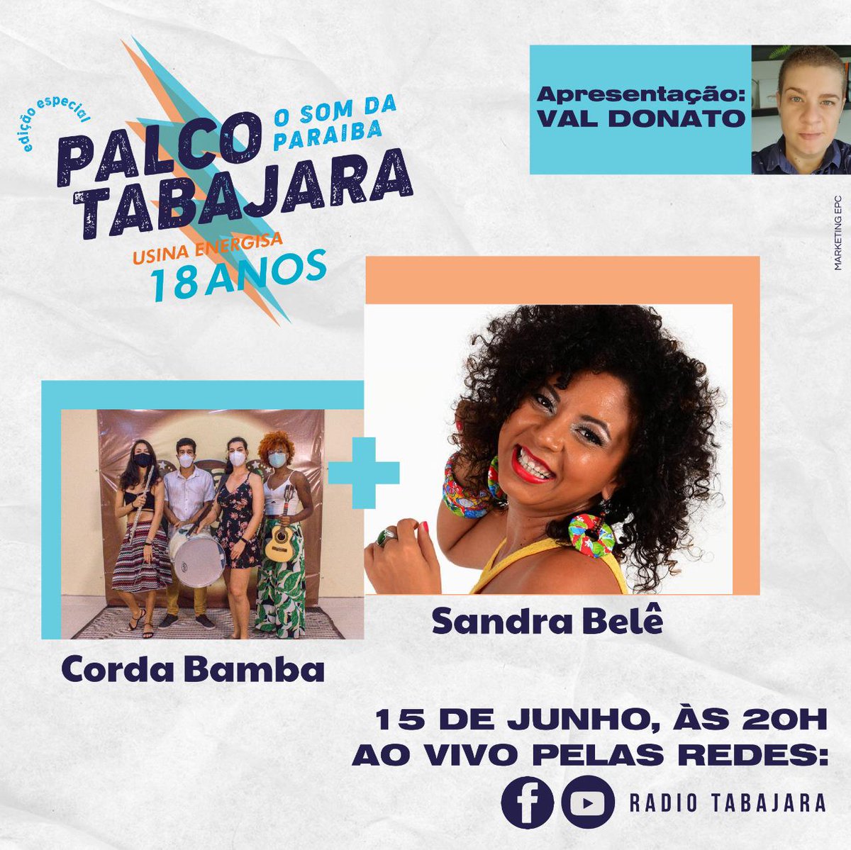 palco Sandra Belê e Corda Bamba encerram Palco Tabajara Edição 18 anos da Usina Energisa