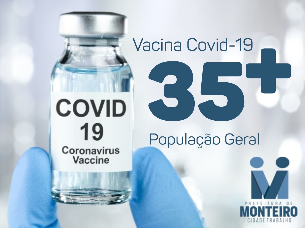 35 VACINA COVID-19: População geral acima de 35 anos será vacinada a partir deste sábado dia 17 em Monteiro