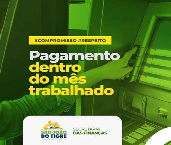 pagamento-de-servidores Prefeitura de São João do Tigre anuncia pagamento dos servidores dentro do mês trabalhado