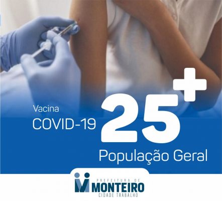 25-442x400 Mais vacina: Em Monteiro pessoas com idade de 25 anos ou mais serão vacinadas a partir desta terça-feira