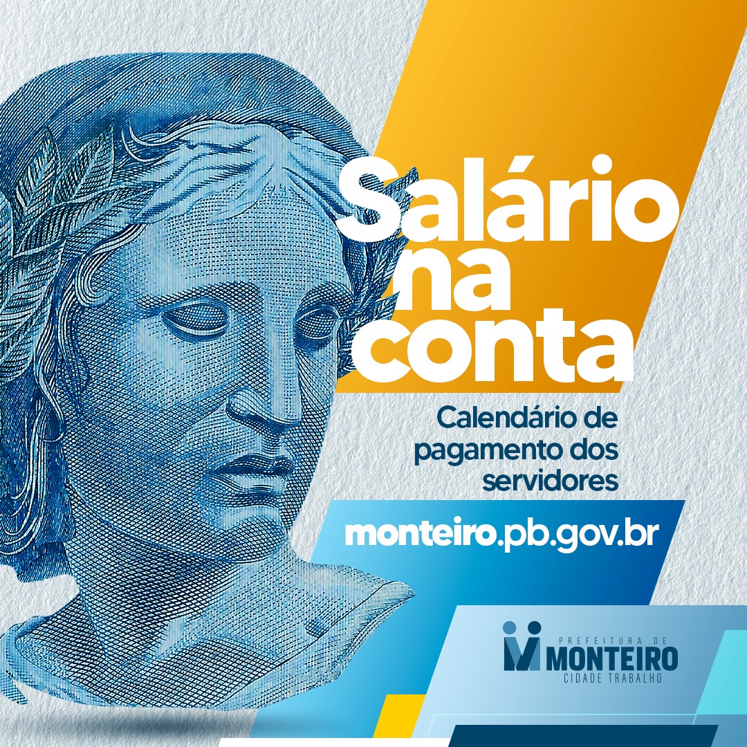 dinheiro Prefeitura de Monteiro informa sobre início do pagamento da folha dos servidores municipais