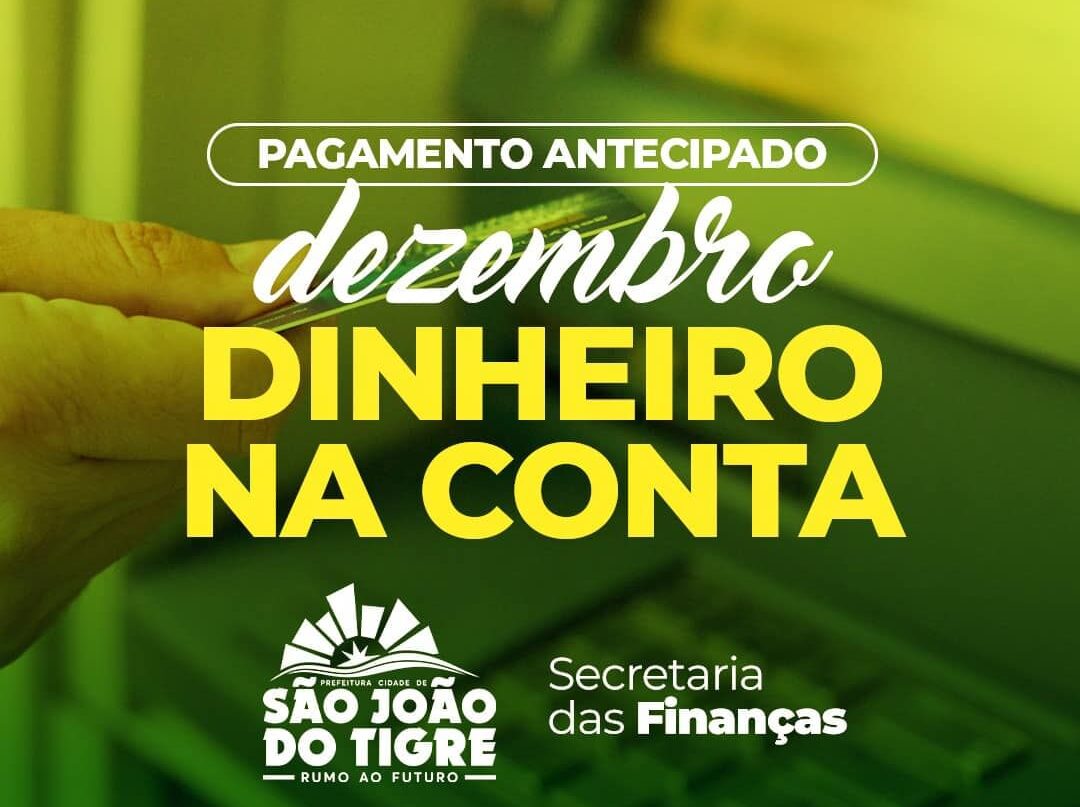 unnamed-17 Prefeitura de São João do Tigre antecipa salário de dezembro
