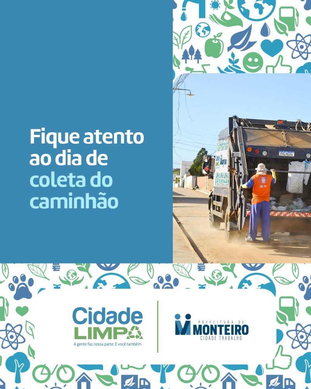 CCL Prefeitura de Monteiro lança campanha de orientação de limpeza urbana e coleta de lixo