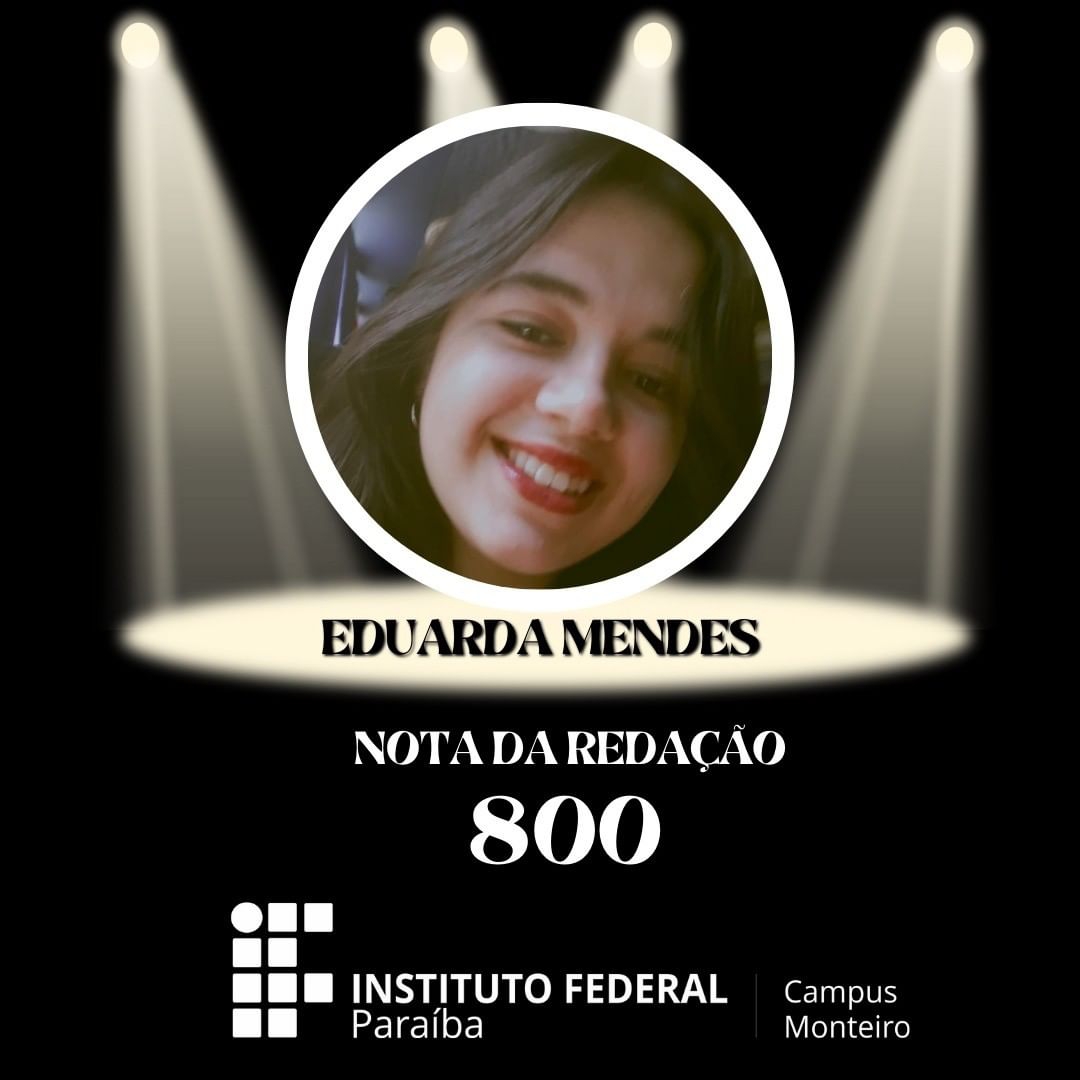 1993681491 Aluna do IFPB Campus Monteiro atinge pontuação 980 na redação do Enem