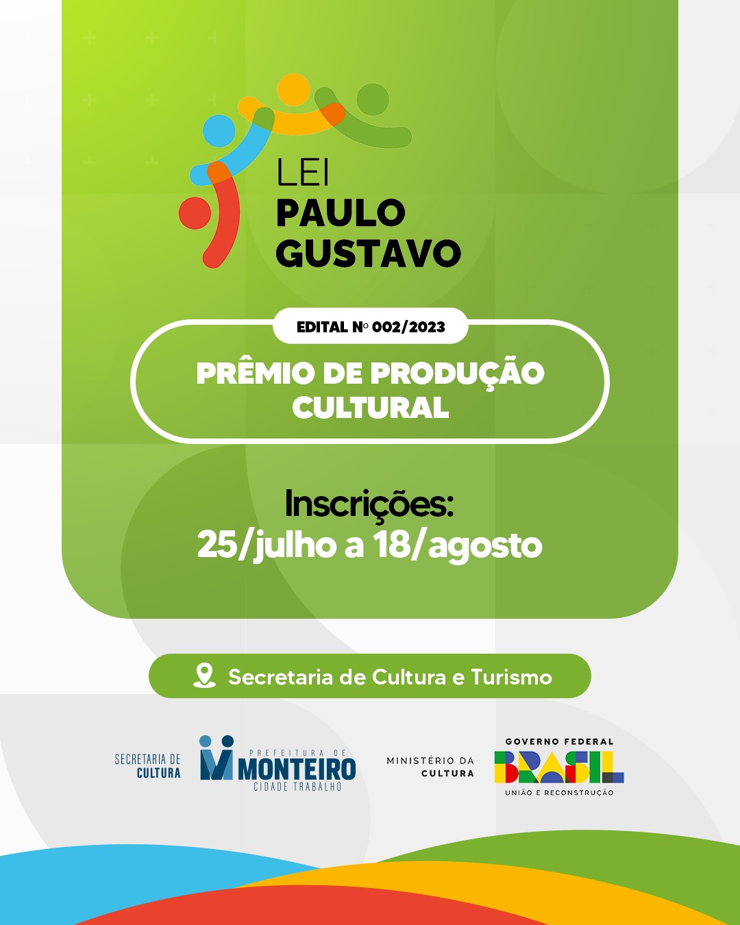 Editais-Cultura-LPG-Q-1 Prefeitura de Monteiro lança editais da Lei Paulo Gustavo de incentivo à cultura