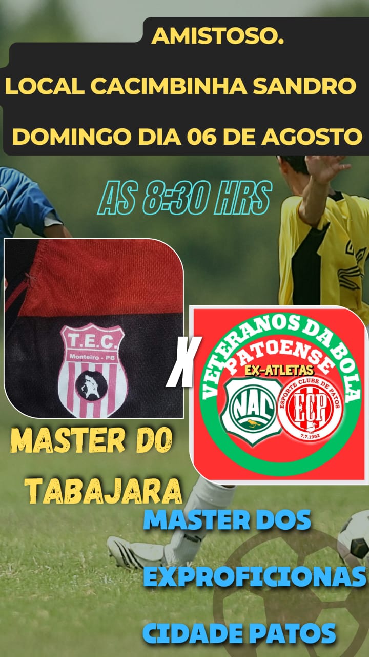 IMG-20230803-WA0088 Master do Tabajara enfrenta selecionado de Esporte e Nacional de Patos. 