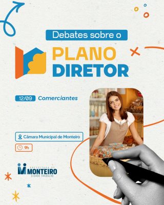 4-rodada-de-debate-sobre-a-Revisao-do-Plano-Diretor-Municipal-2023-320x400 Revisão do Plano Diretor Municipal: Monteiro realiza mais uma rodada de debates, saiba mais