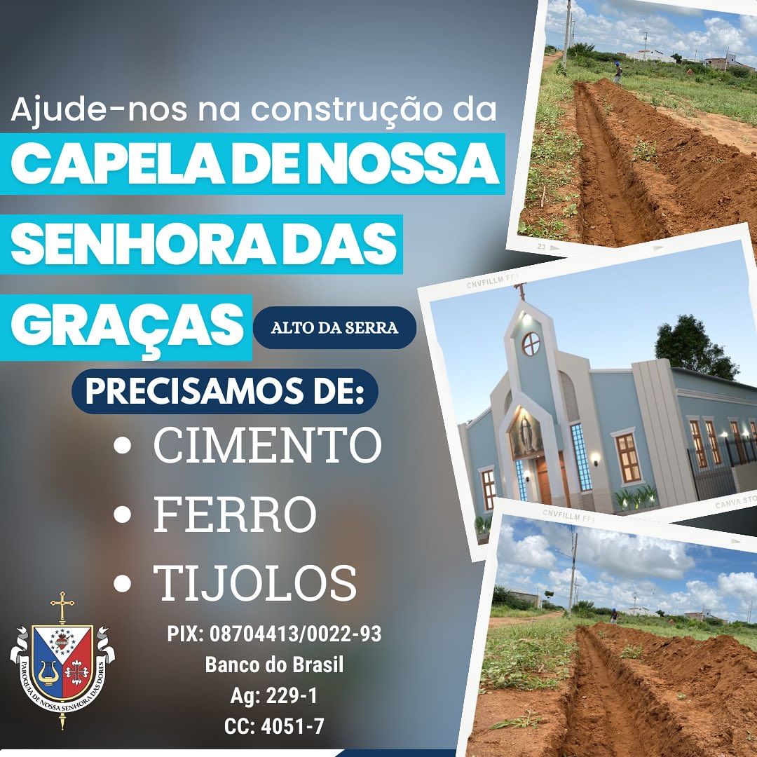 428642932_18306425935183023_846857048433578300_n Paróquia Nossa Senhora Das Dores inicia construção de nova capela e convoca a comunidade para colaboração
