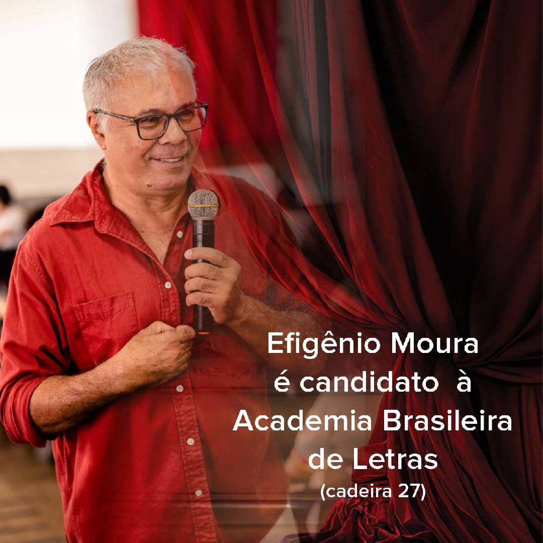 IMG-20241106-WA03971 Monteirense Efigênio Moura é candidato à Academia Brasileira de Letras