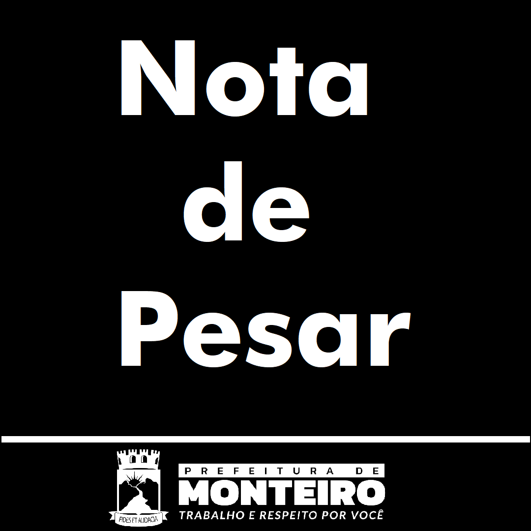 Nota-de-Pesar_2025 Prefeitura emite nota conjunta de pesar pelo falecimento do Sr. Cininho, pai da vereadora Rosa Aleixo